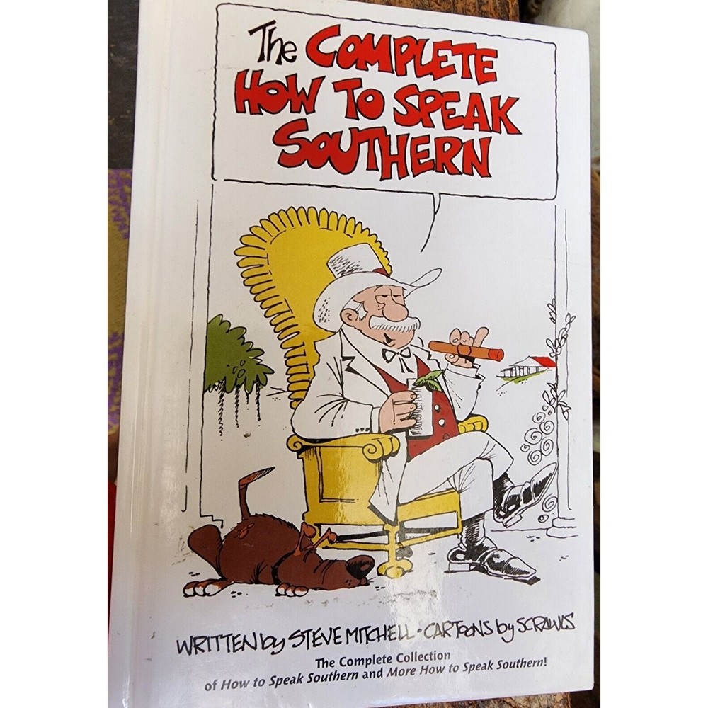 How to Speak Southern by Steve Mitchell Hardcover 2006